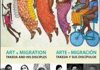 Art & Migration: Takeda and His Disciples / Arte y migración: Takeda y sus discípulos