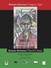 Tiempo y azar: The Art of Arturo Artorez