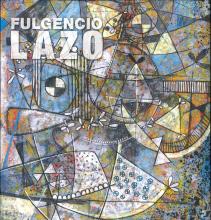Lauro Flores. Fulgencio Lazo: Reconstruction of Memory/Reconstrucción de la memoria. Oaxaca, Mexico: Carteles Editores, 2010