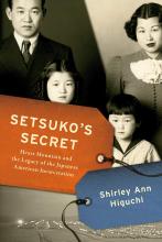 Setsuko’s Secret - Shirley Ann Higuchi