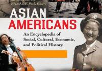 Cover of "Asian Americans: An Encyclopedia of Social, Cultural, Economic, and Political History"